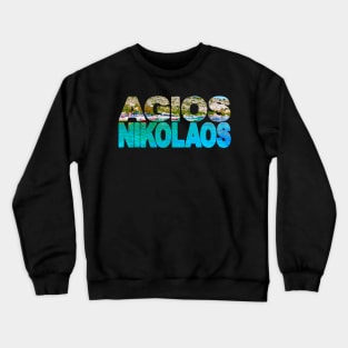 AGIOS NIKOLAOS - Zakynthos Greece Crewneck Sweatshirt